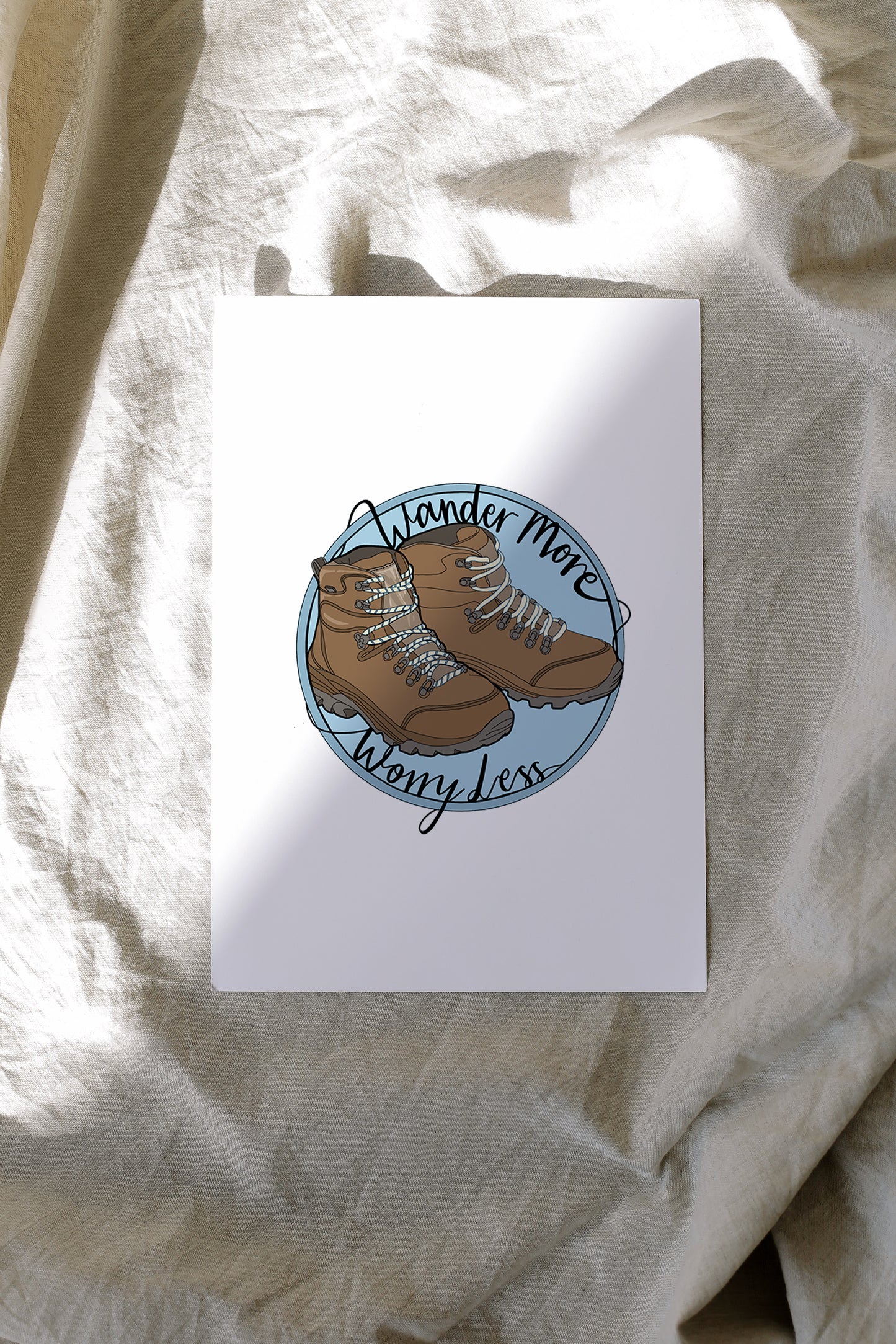 Wander More, Worry Less Art Print