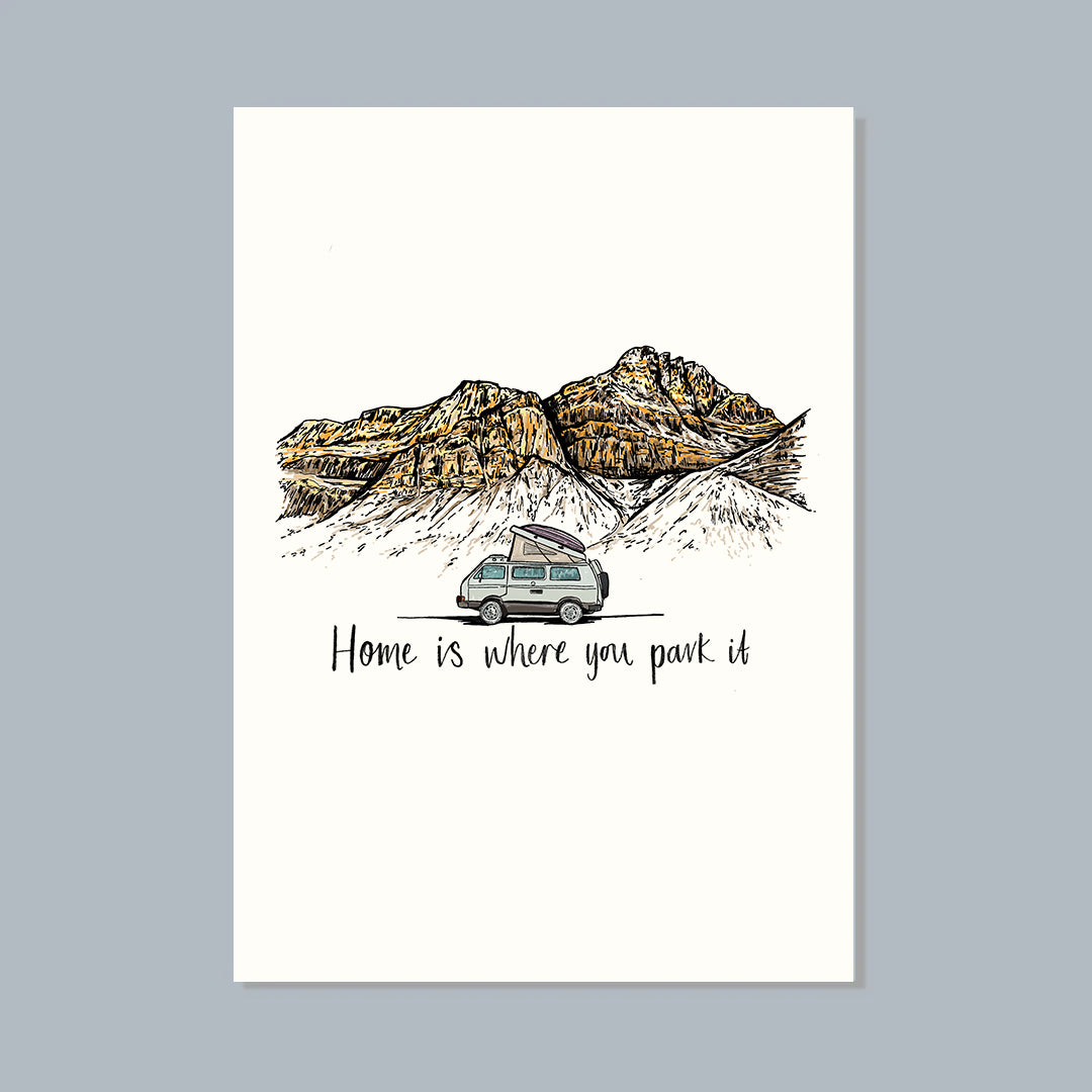 Home Is Where You Park It Vanlife Art Print