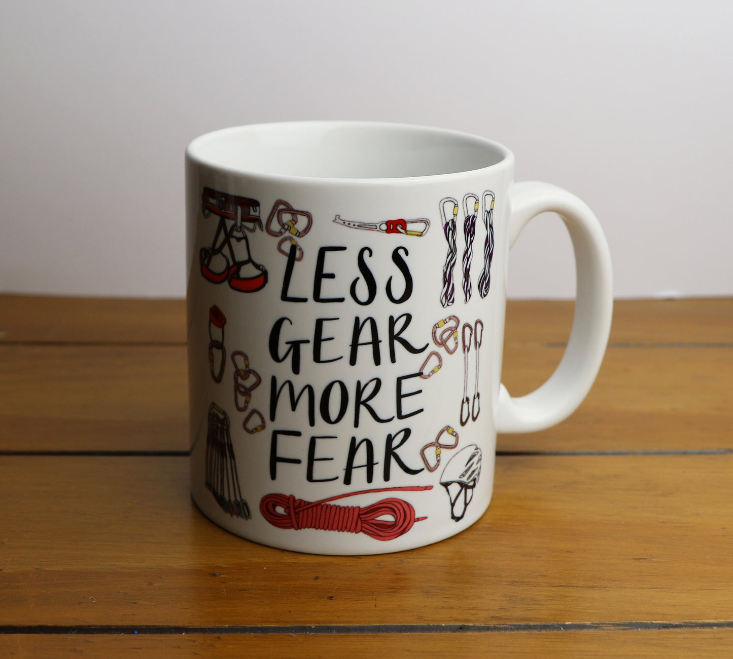 Less Gear More Fear Climbing Pun Ceramic Mug
