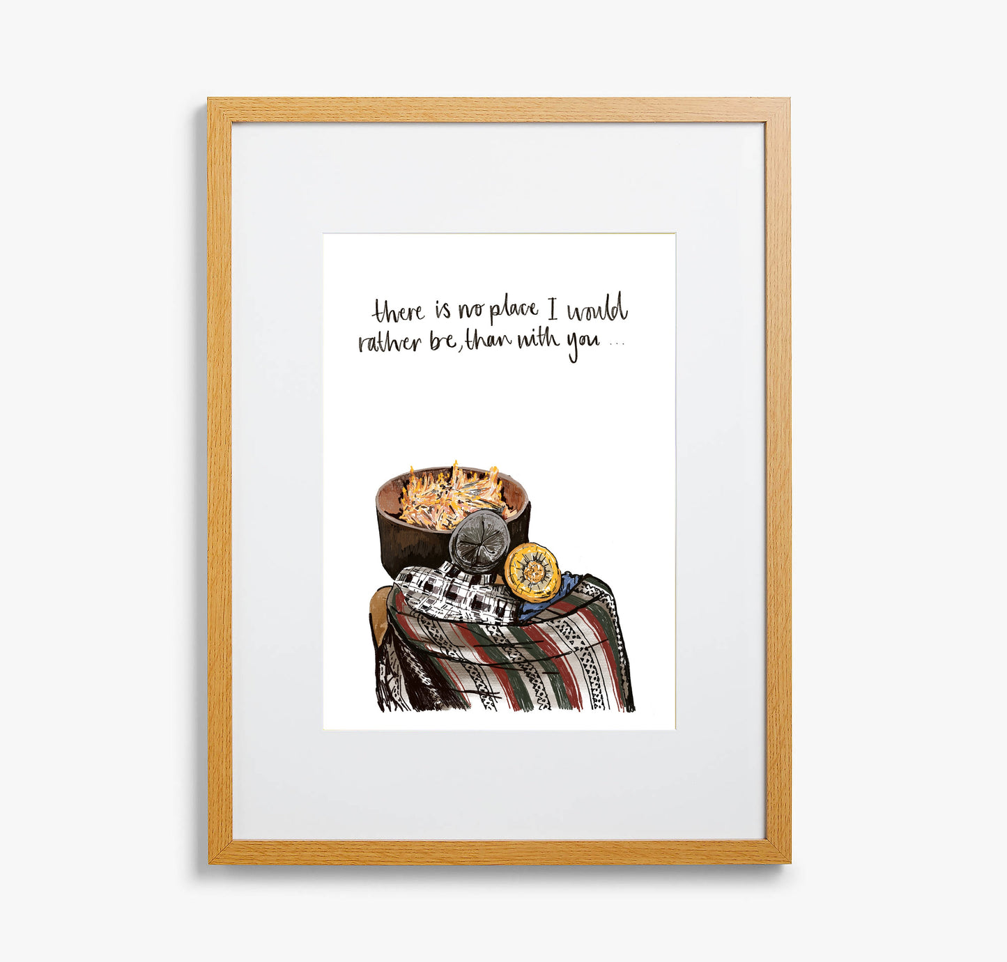 No Place I Would Rather Be, Than With You Art Print