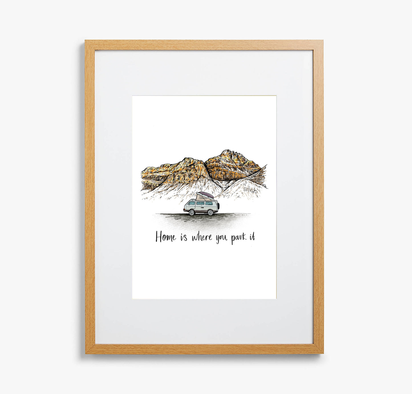 Home Is Where You Park It Vanlife Art Print
