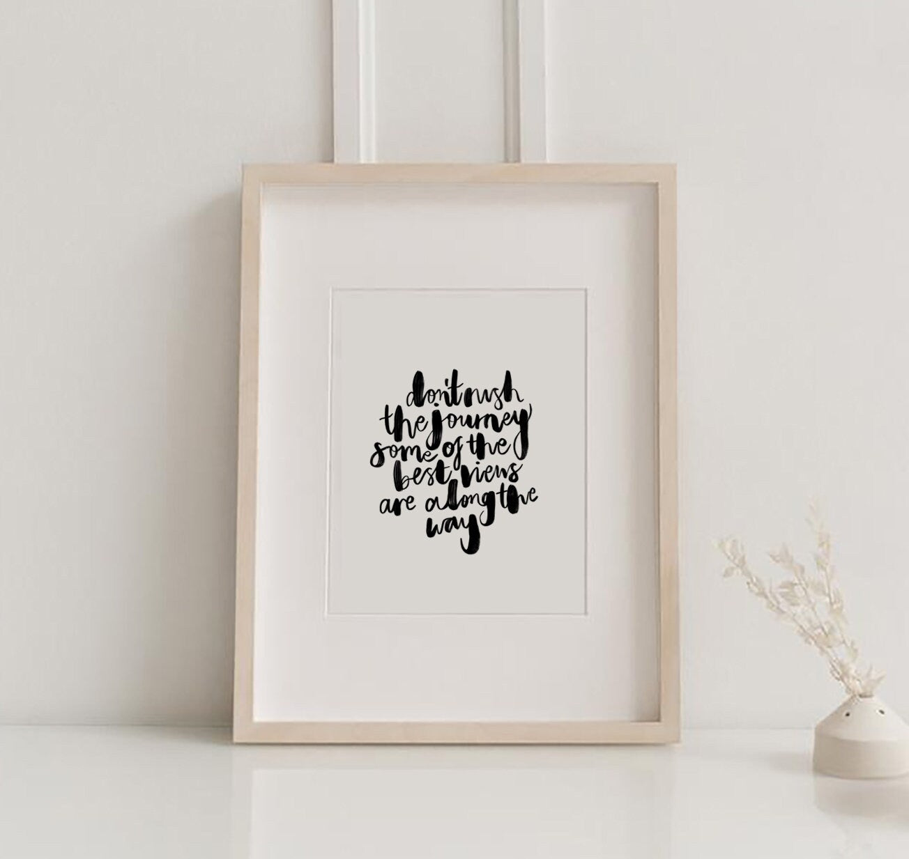 Don't Rush The Journey Lettering Art Print