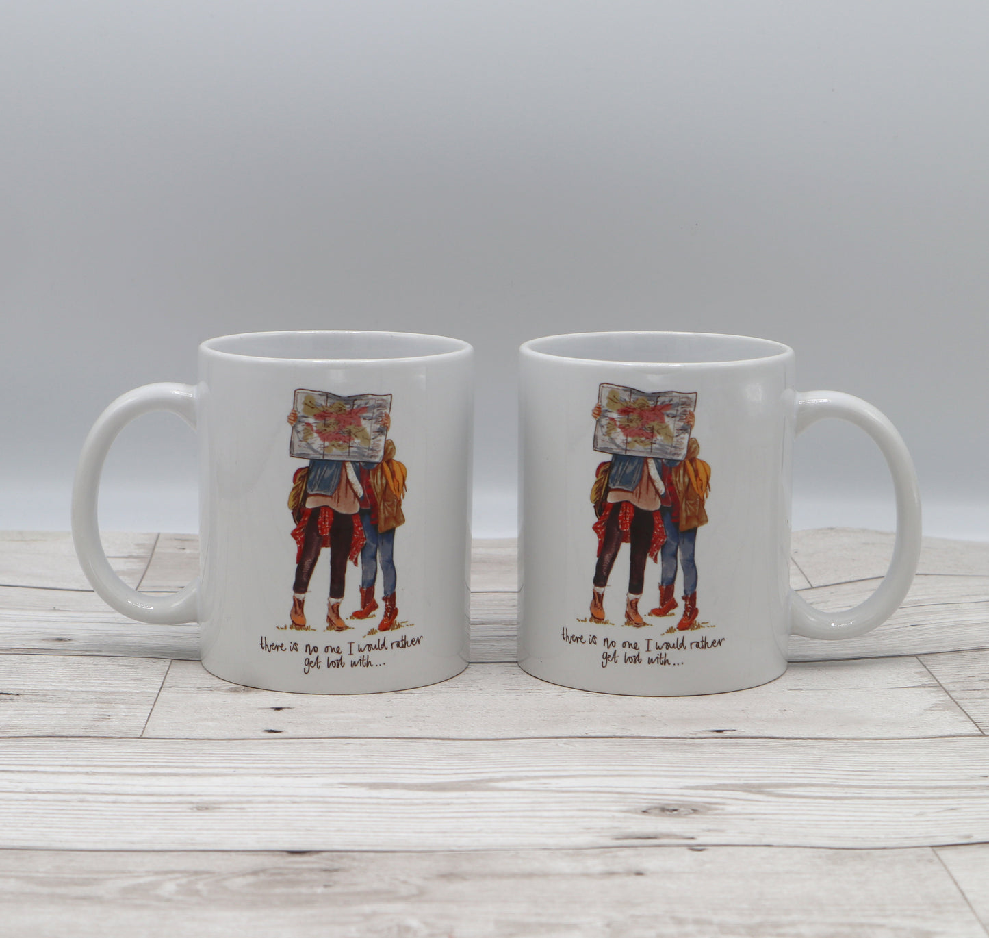 'No One I Would Rather Get Lost With' Ceramic Mug