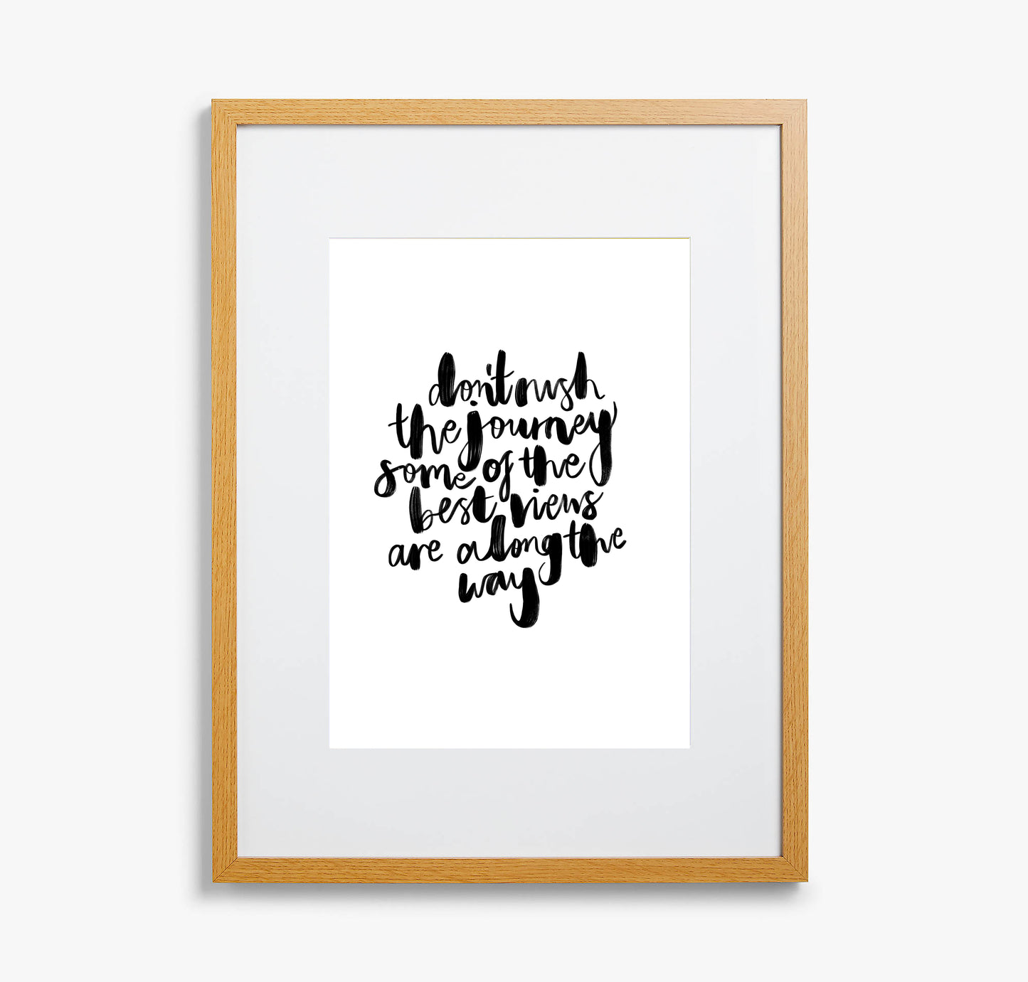 Don't Rush The Journey Lettering Art Print