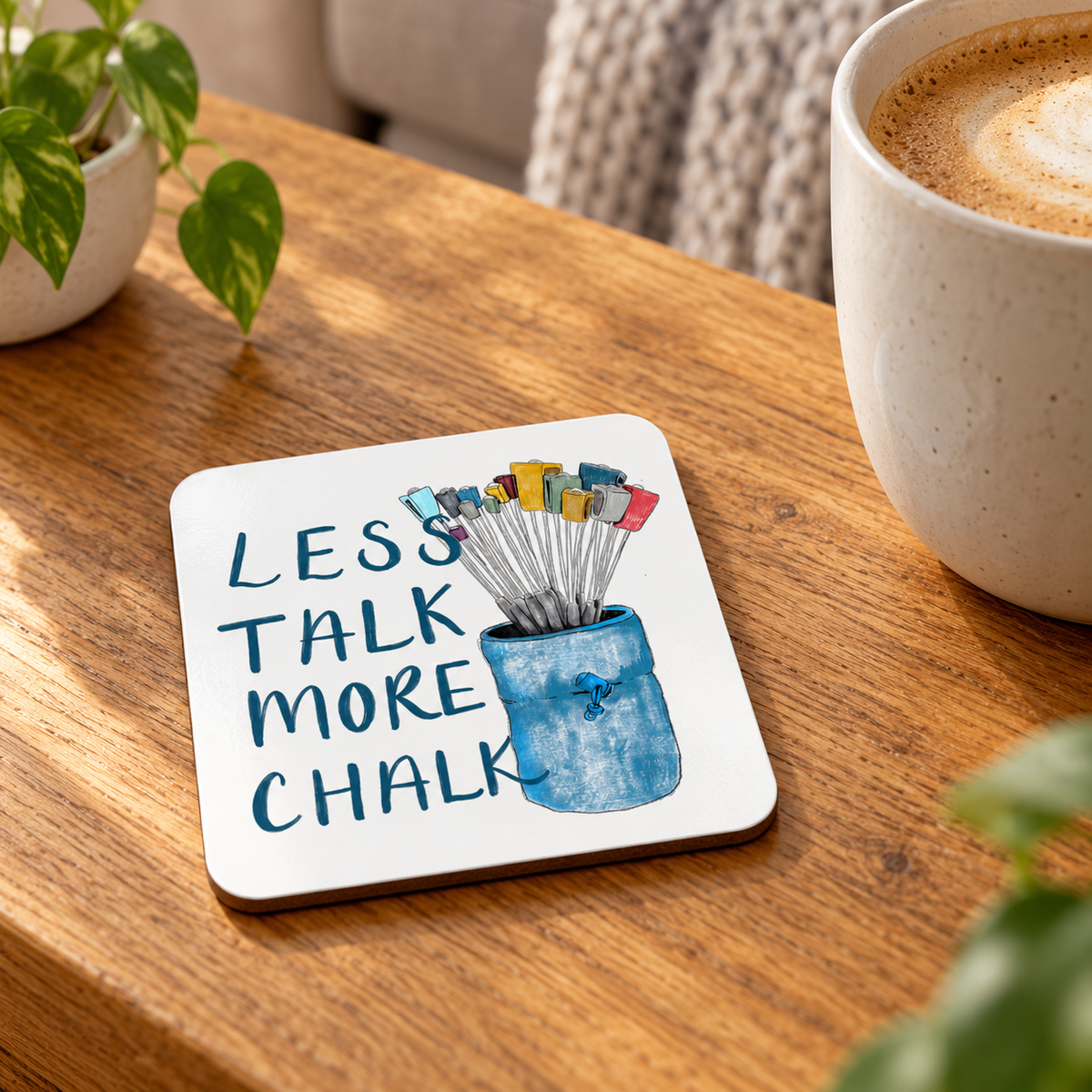 Less Talk More Chalk Climbing Coaster