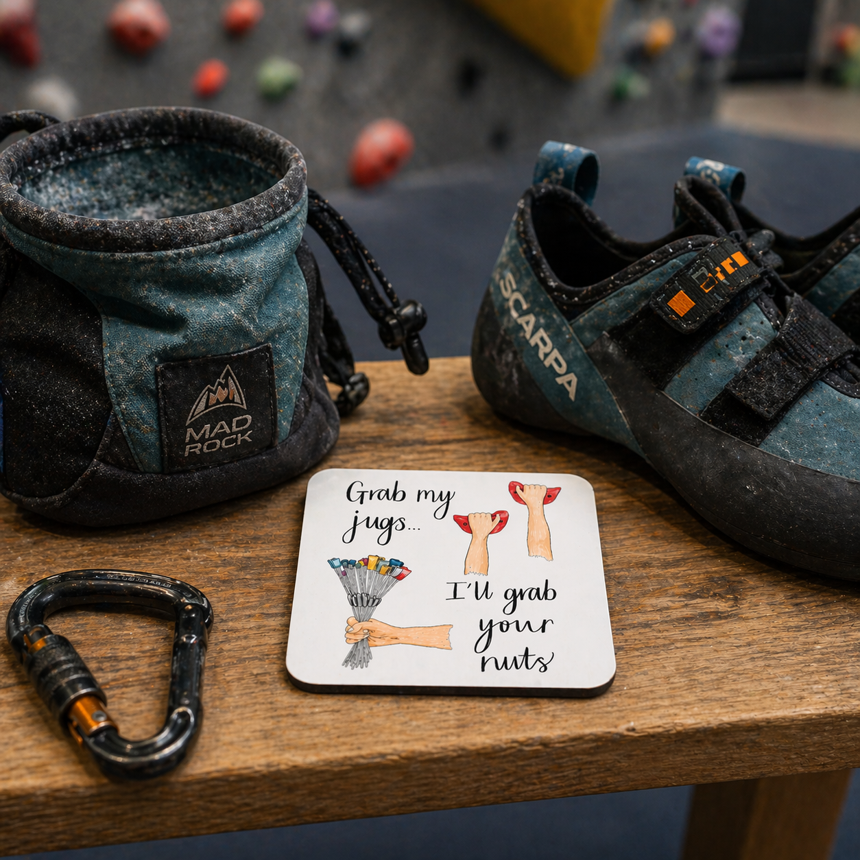 Funny Climbing Coaster – Grab My Jugs… I’ll Grab Your Nuts