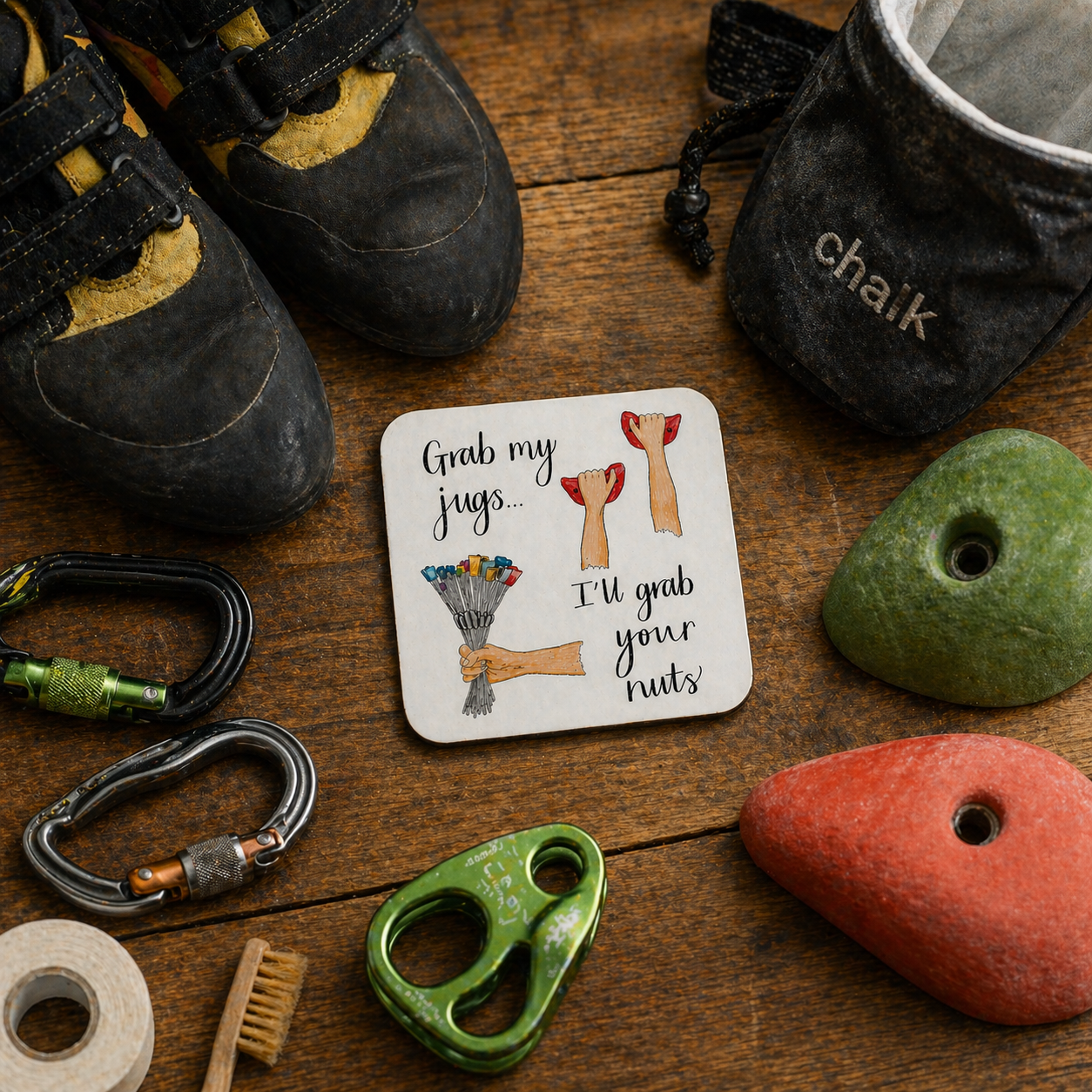 Funny Climbing Coaster – Grab My Jugs… I’ll Grab Your Nuts