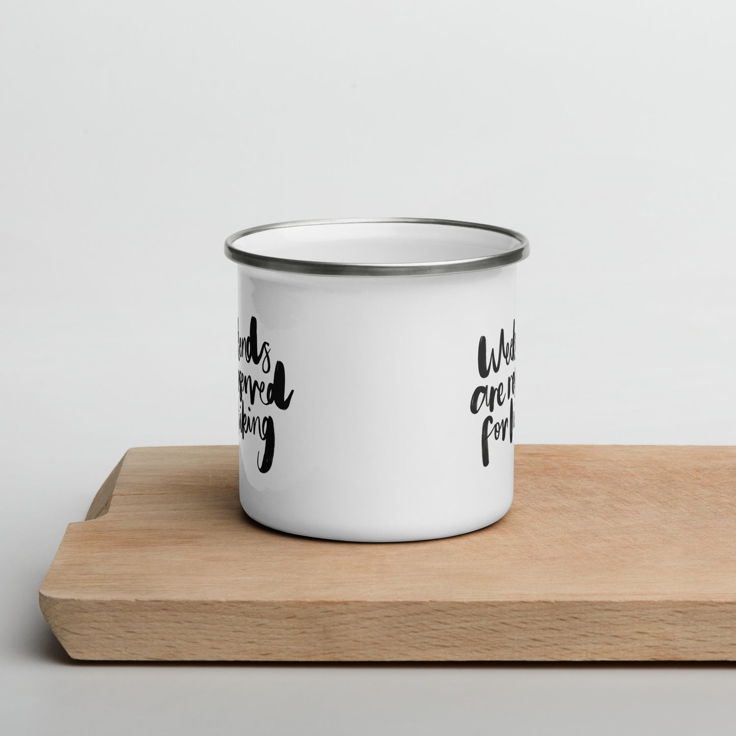 'Weekends Are Reserved For Hiking' Enamel Mug