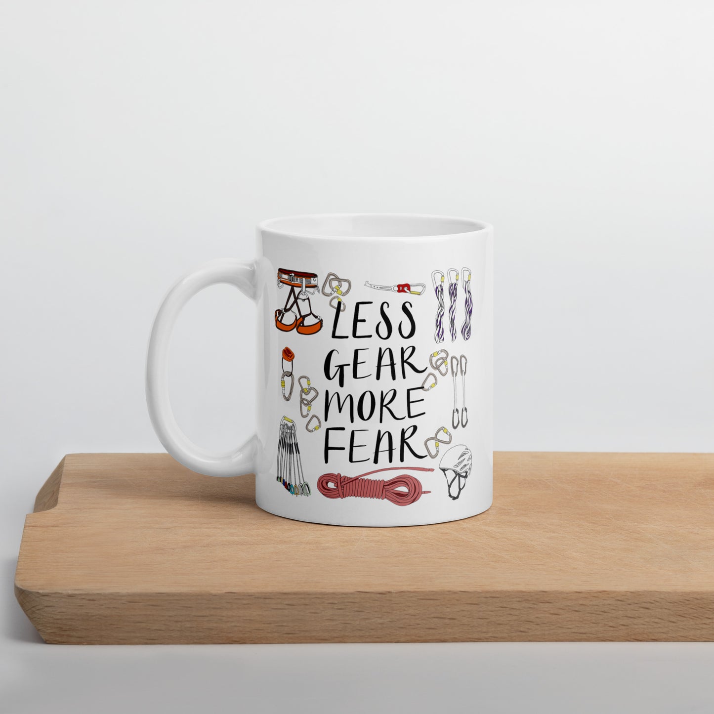 Less Gear More Fear Climbing Pun Ceramic Mug