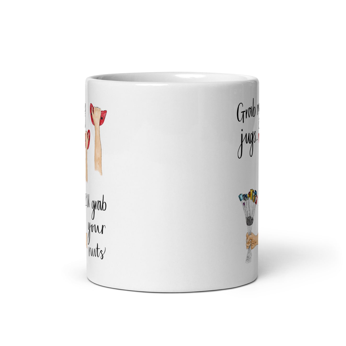 Grab My Jugs, I'll Grab Your Nuts Climbing Pun Ceramic Mug