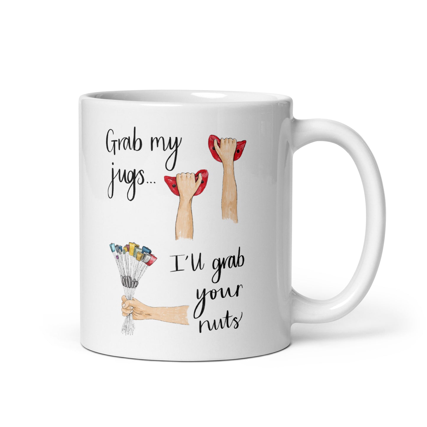 Grab My Jugs, I'll Grab Your Nuts Climbing Pun Ceramic Mug