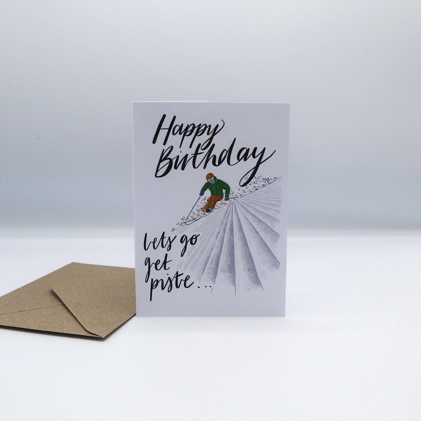 Happy Birthday, Let's Go Get Piste Skiing Greeting Card