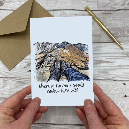 'No One I Would Rather Hike With' Greeting Card